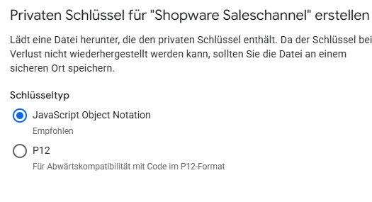 Die Auswahl des Schlüsseltyps, JSON ist vorausgewählt.