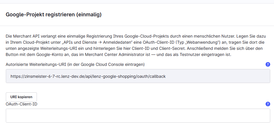 Die Karte „Google-Projekt registrieren (einmalig)" mit der Weiterleitungs-URI und der Schaltfläche „URI kopieren".